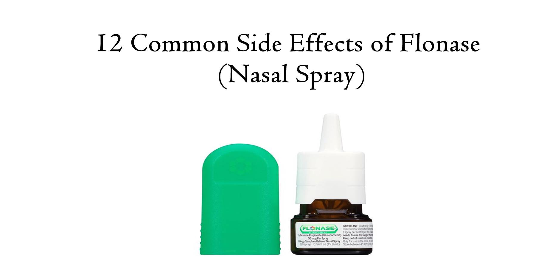 12 Common Side effects of Flonase (Nasal Spray)