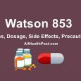 Watson 853: Uses, Dosage, Side Effects, Precautions