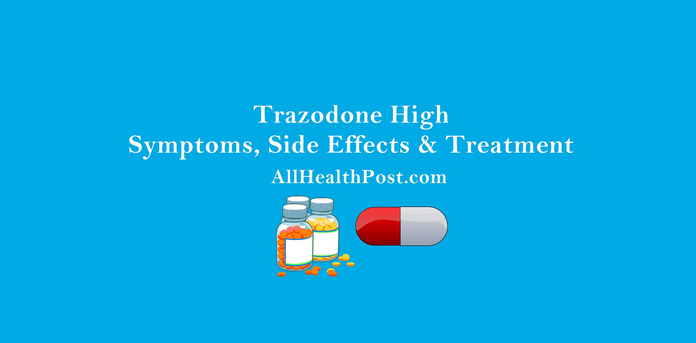 Trazodone High Symptoms, Side Effects & Treatment